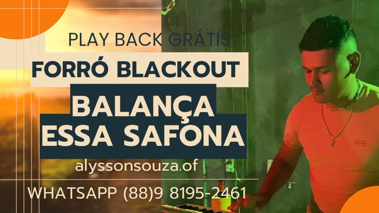 PLAY BACK BALANÇA ESSE SAFONA VERSÃO FORRÓ BLACKOUT AO VIVO 🎹🔥