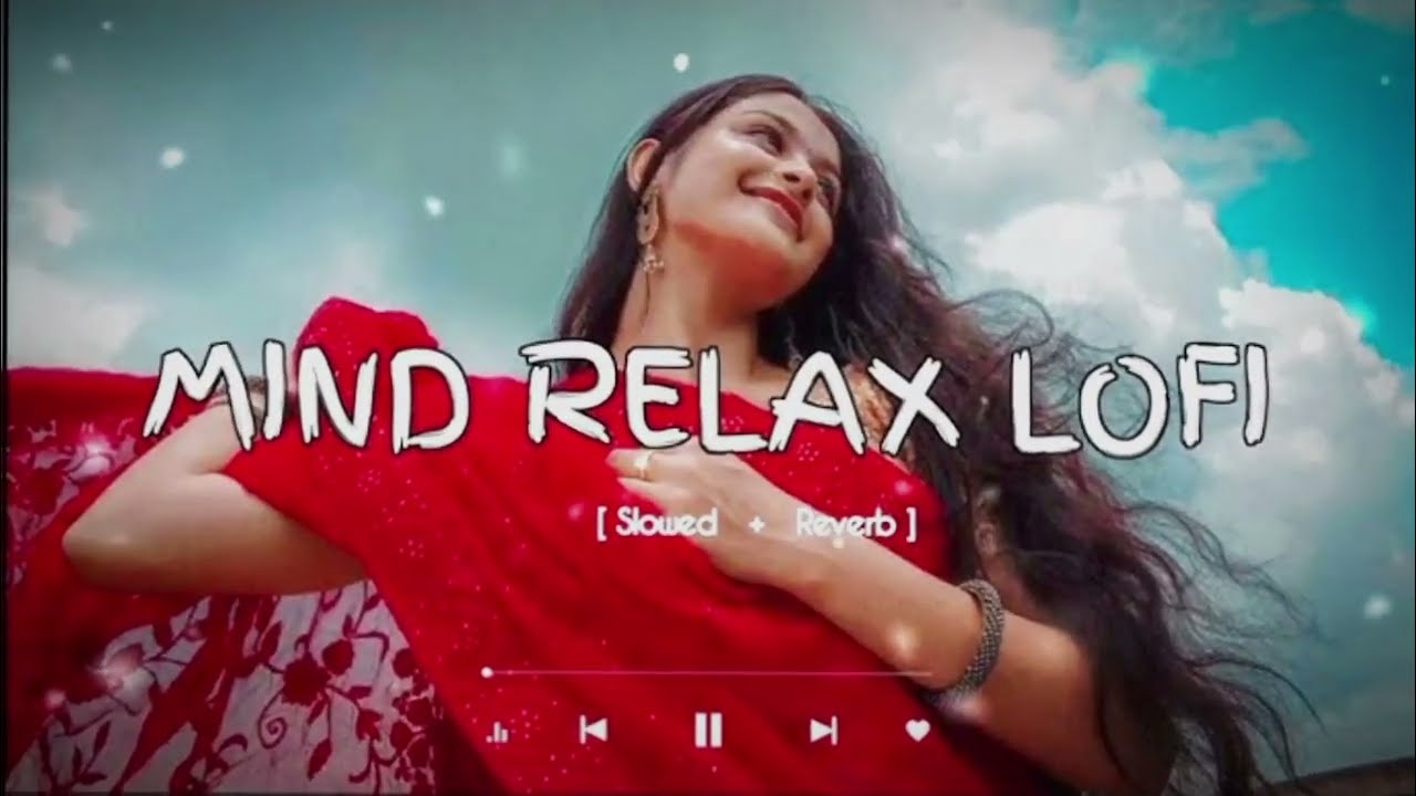 💫 Mind Relax Lofi Mashup 2026 – Soft Chill Beats for Deep Focus & Peace | LOFI ADDA 
