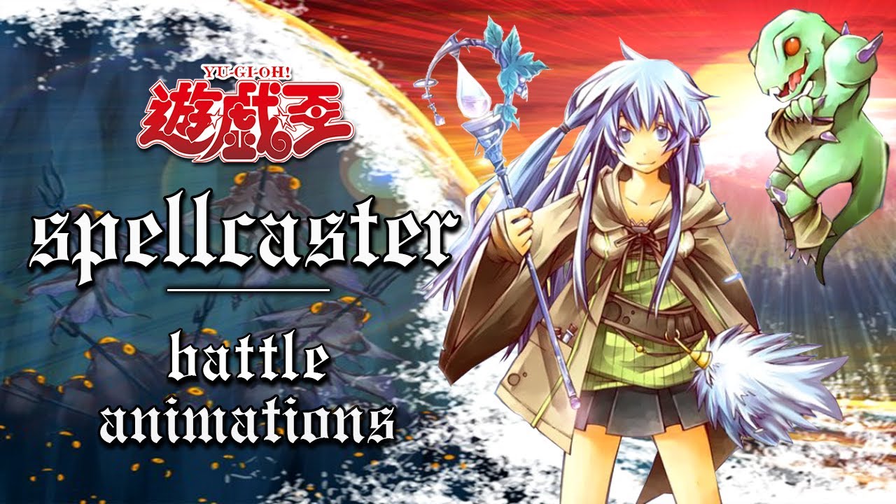 Yugioh Saikyo - All Spellcaster Animations [4K]