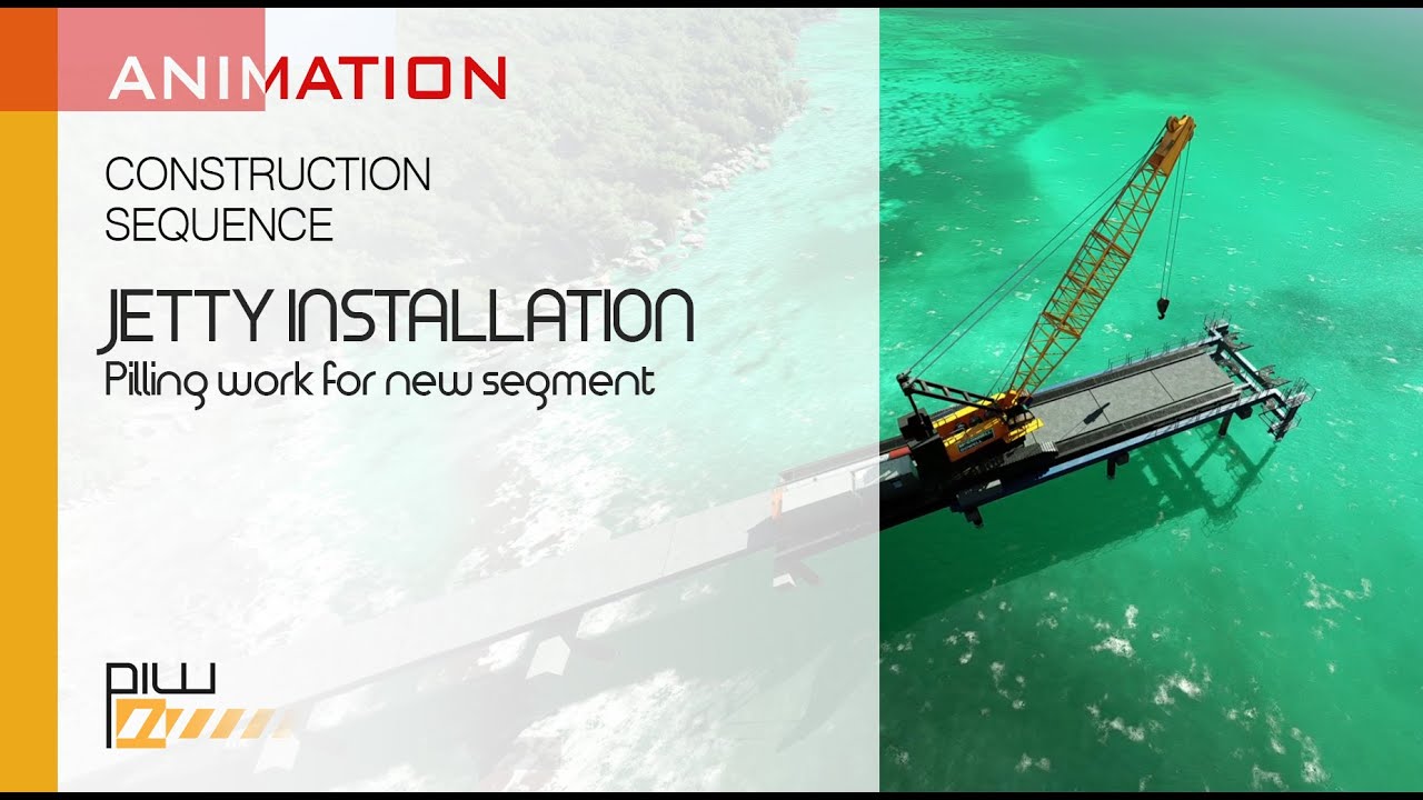 Simulation of Jetty Installation [Construction Sequence Animation]