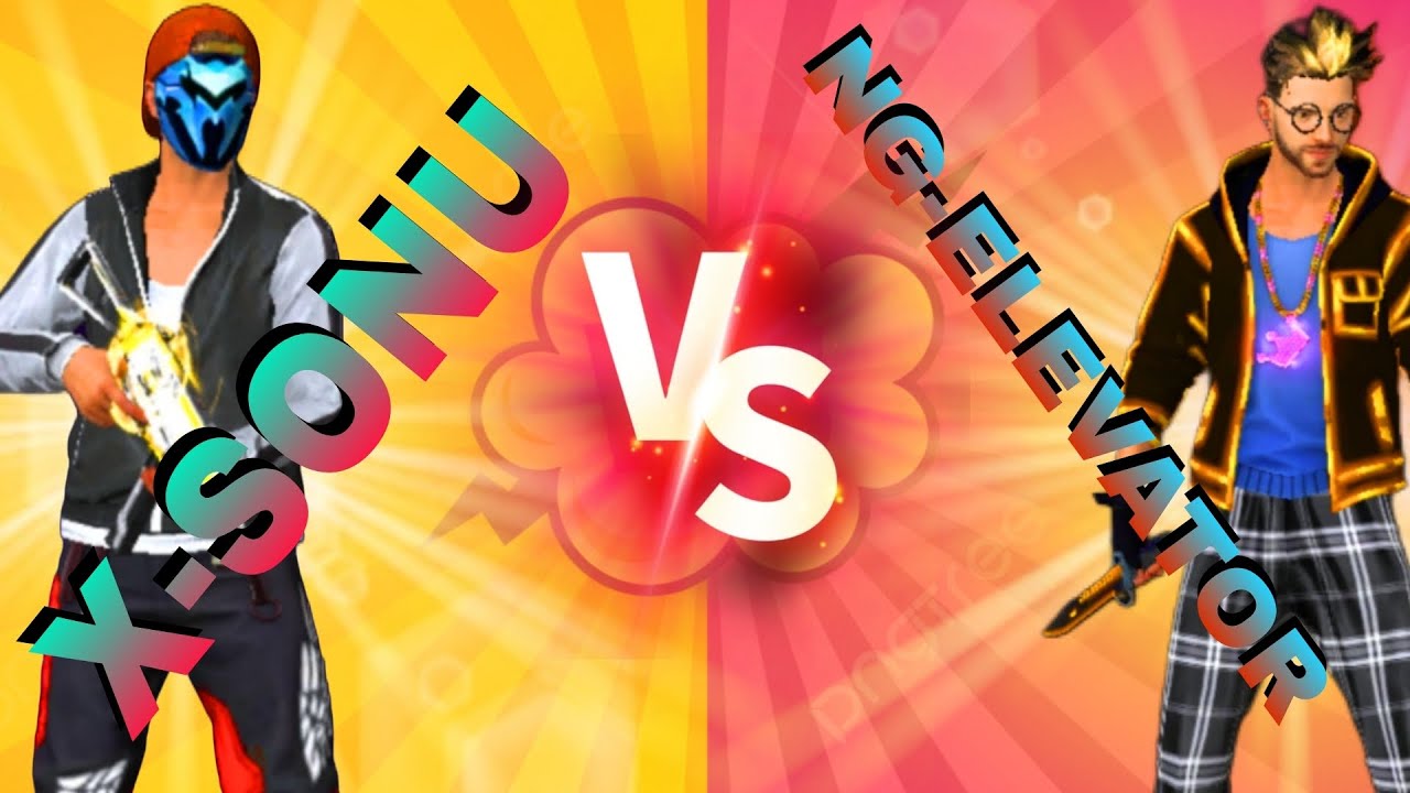 X-SONU VS NG-ELEVATOR 💀 1V1 CUSTOM FREESTYLE PLAYER  X-SONU REVENGE 🥷NG-ELEVATOR DEFET 🥵
