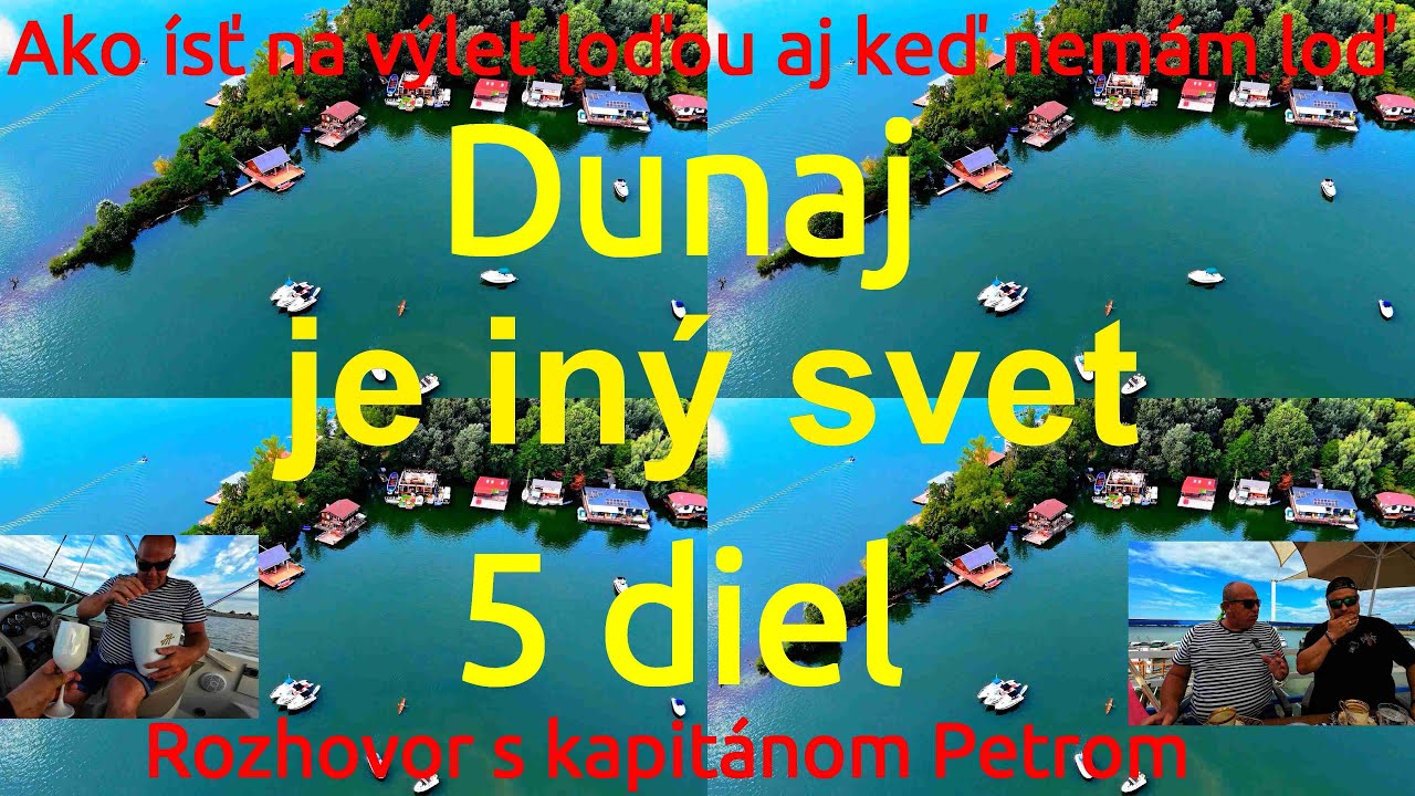 Dunaj z lode diel 5 Ako sa dostať na výlet s loďou aj keď loď nevlastním