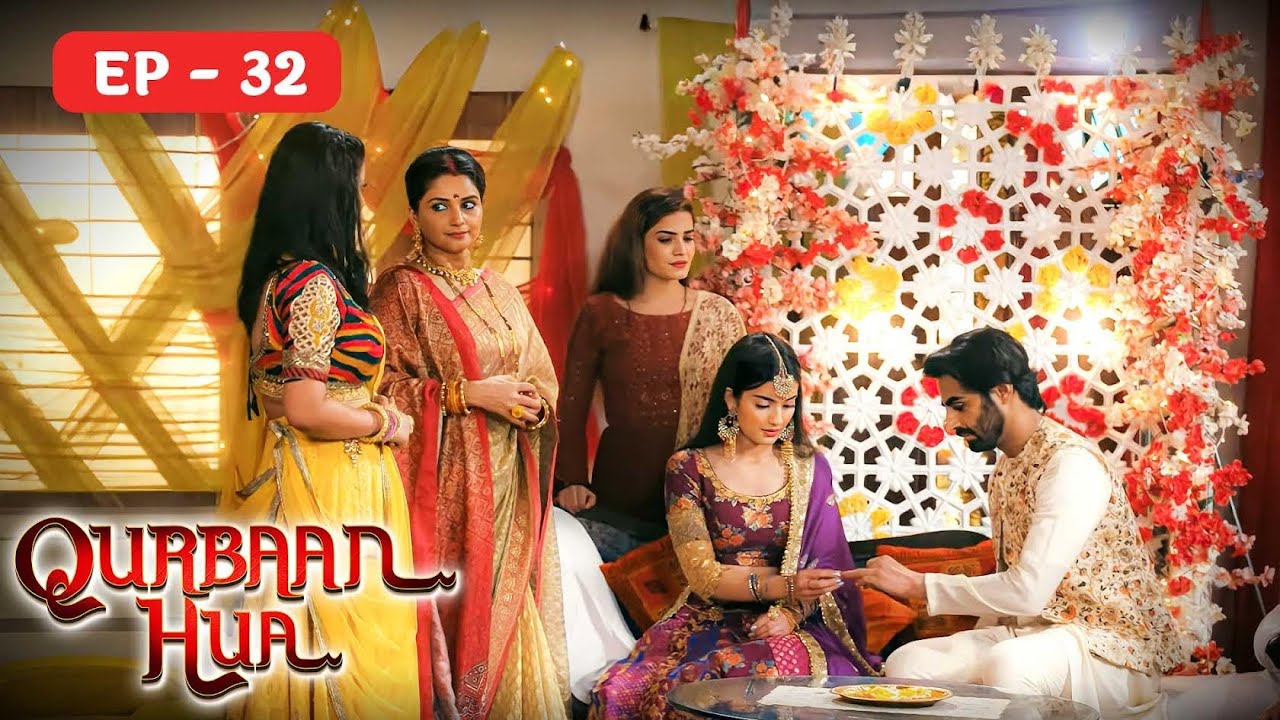 Qurbaan Hua क़ुर्बान हुआ Episode 32 - Karan Jotwani,Pratibha Ranta - Full Hindi Episode 32