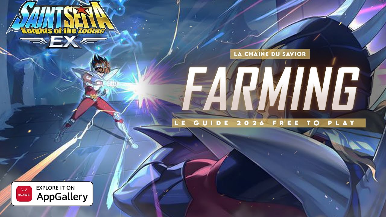 ⏱️ SAINT SEIYA EX – LE GUIDE 2026 OPTIMISER SON FARMING 100 % F2P #huawei #efun #saintseiyaexguide