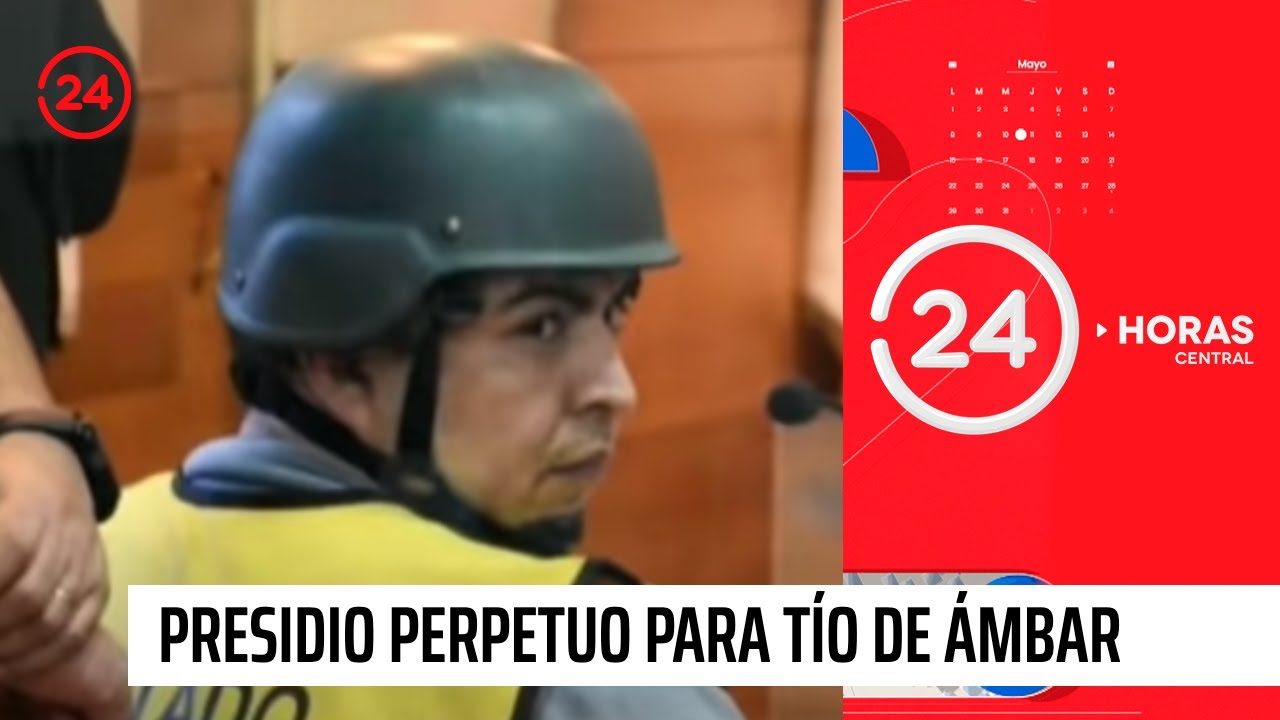 Padre de sujeto condenado por el crimen de Ámbar: 