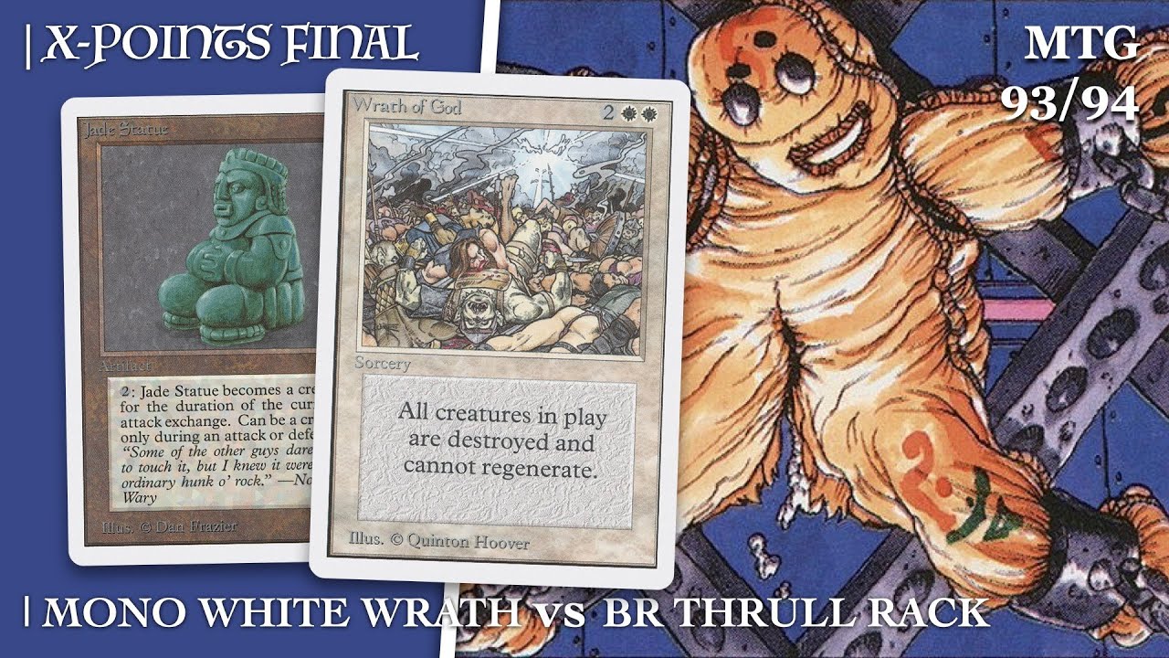 White Control vs BR Thrull Rack, X-points Old School MTG 93/94 Final 27 | 671
