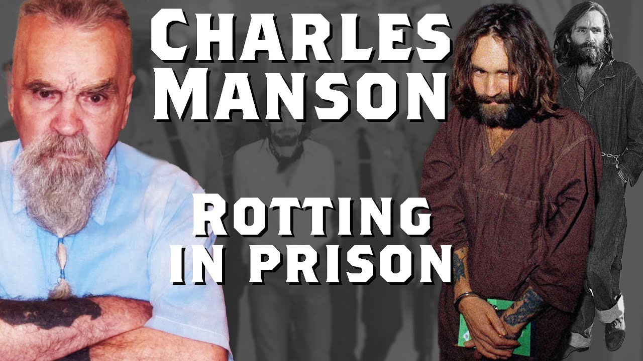 Charles Manson - Crimes & Punishment