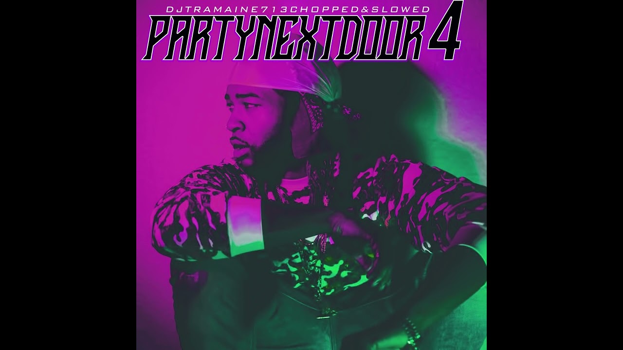PARTYNEXTDOOR- Sorry, But I'm Outside (Chopped & Slowed By DJ Tramaine713)