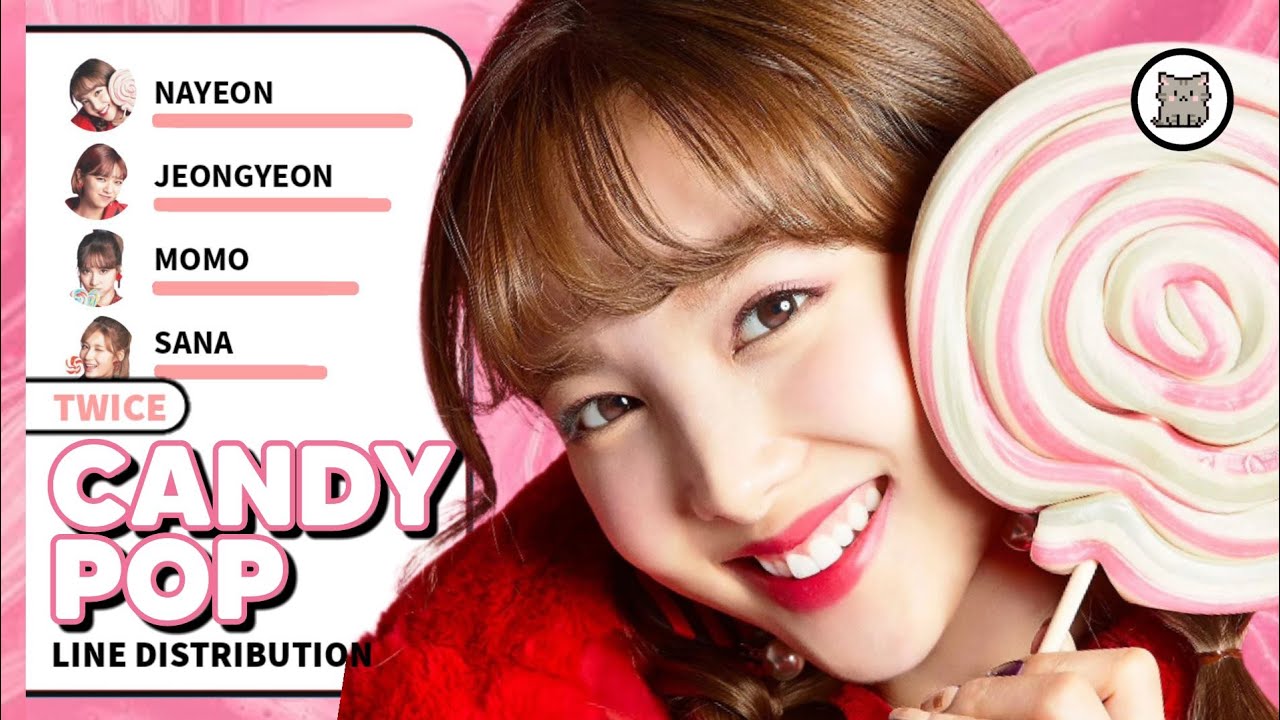 TWICE - Candy Pop (Line Distribution) REQUESTED
