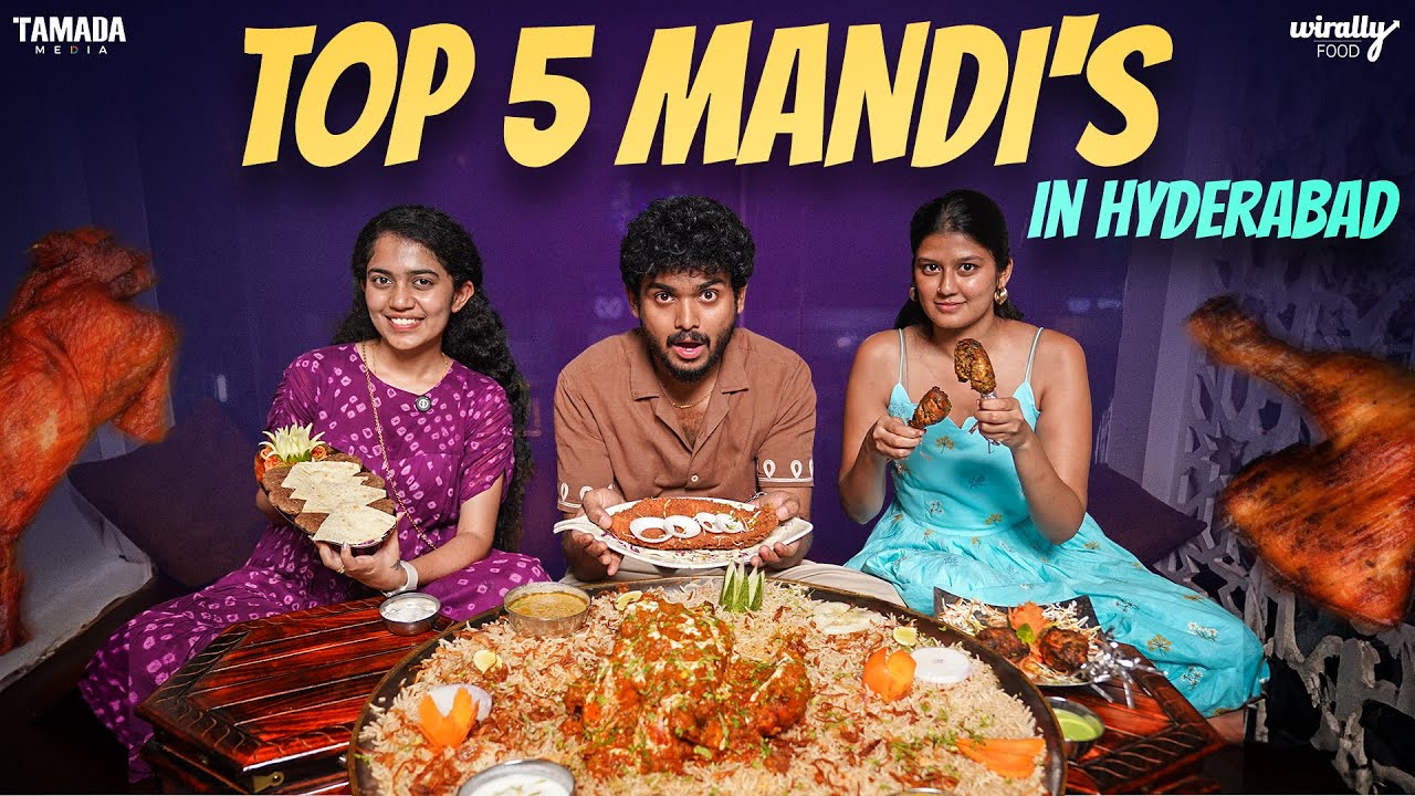 Hyderabad's best Mandi's|| Top 5 Mandi's in Hyderabad || Wirally Food