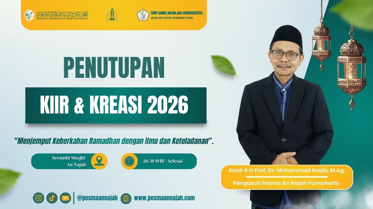🔴[LIVE] Penutupan KIIR & KREASI Ke-16 Tahun 2026 || PESMA AN NAJAH