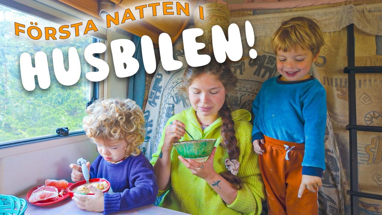 FÖRSTA NATTEN I HUSBILEN!