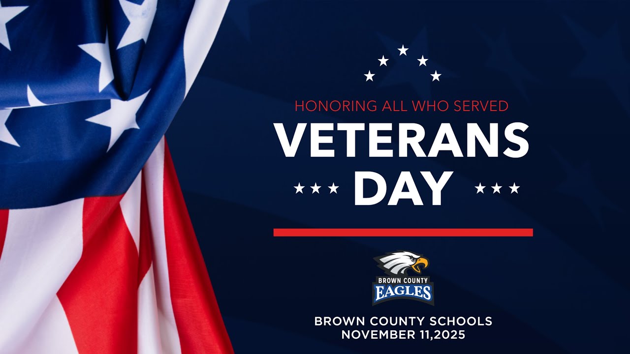 Part 2 - Brown County High School's 2025 Veterans Day Ceremony