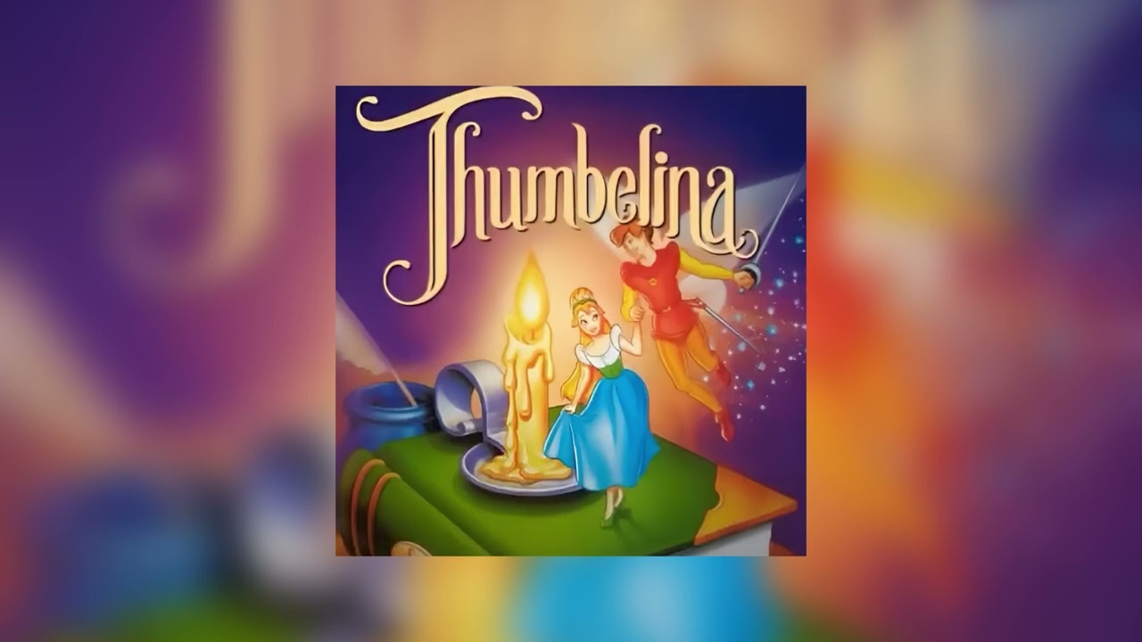 soon - thumbelina cast (sped up)