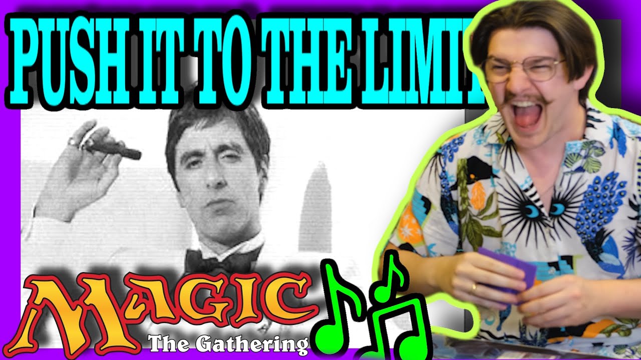 (Fatal) Push it to the limit - [MTG Parody] #parody