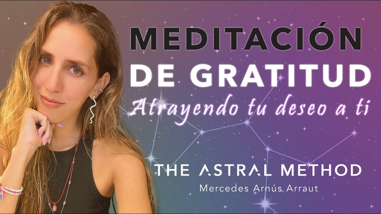 ✨MEDITACIÓN DE GRATITUD✨ATRAE TU DESEO A TI✨COMPRUEBA SUS EFECTOS✨