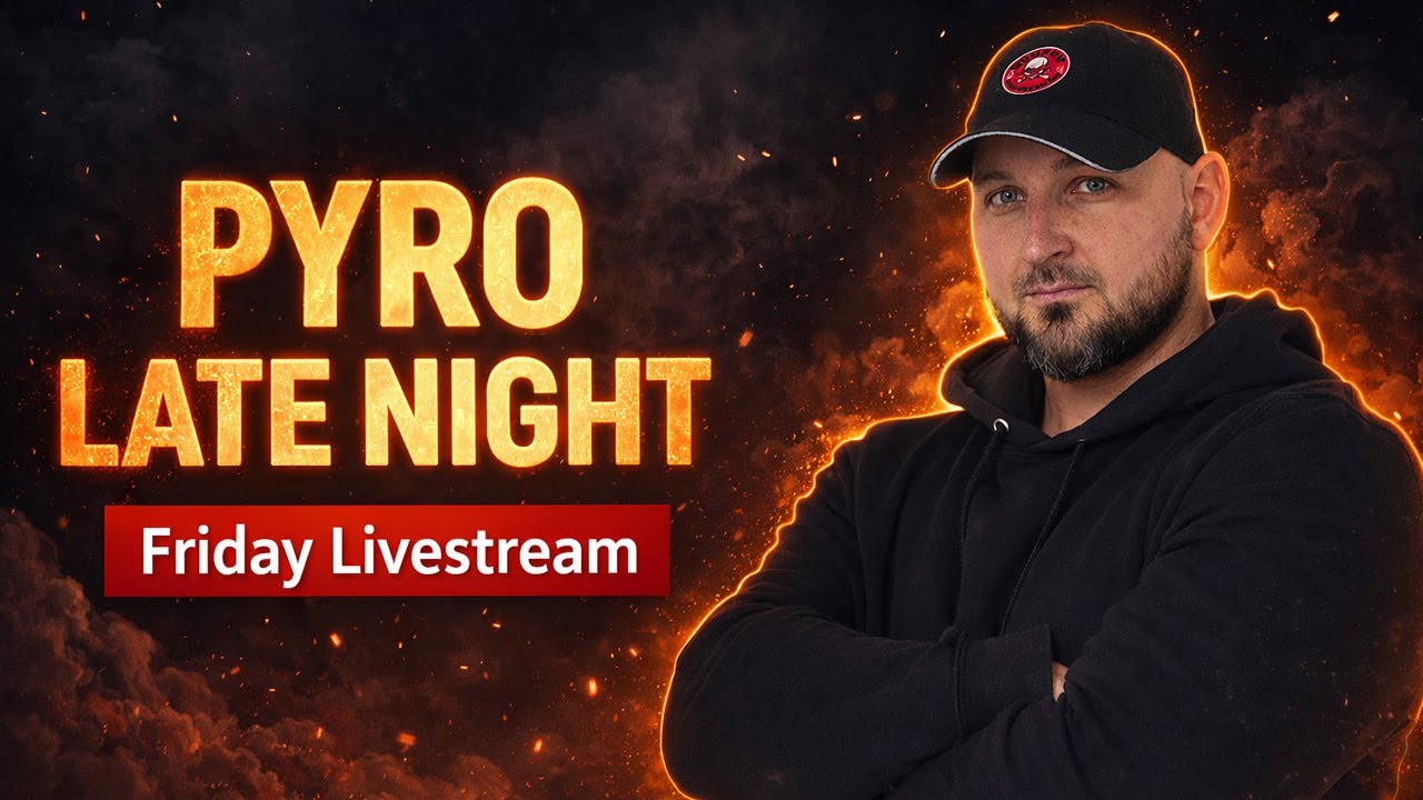 🔥 Pyro Late Night Stream – Neuheiten, Real Talk & Community-Talk