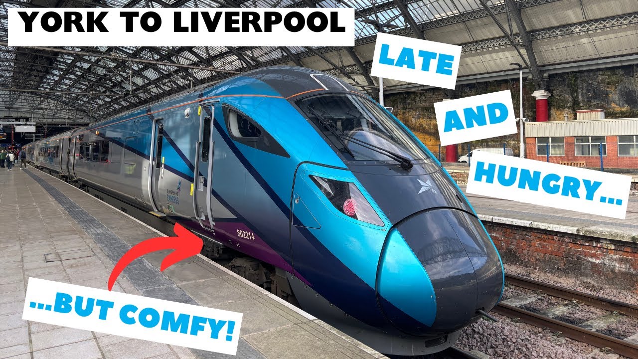 TransPennine Express Nova 1 First Class: York to Liverpool – Was It Worth It?