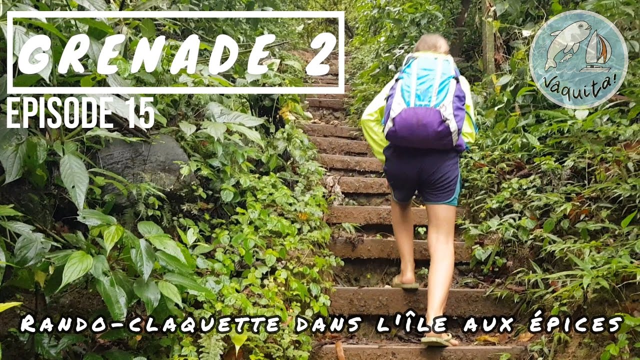 EP 15 - A la découverte de Grenade, l'île aux épices