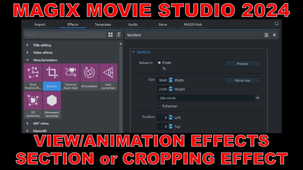 Tutorial 080 Section Effect for Cropping in Magix Movie Studio and Video Pro X