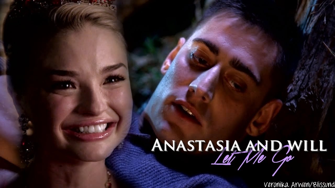 Anastasia + Will || Let It Go