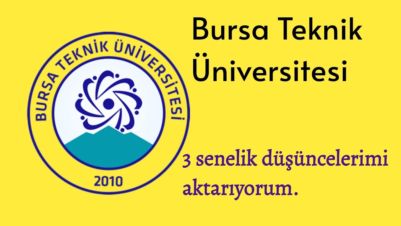Bursa Teknik Üniversitesi - 3 Senelik Tecrübelerim #yks2024 #ykstercih #btü #bursa #yks