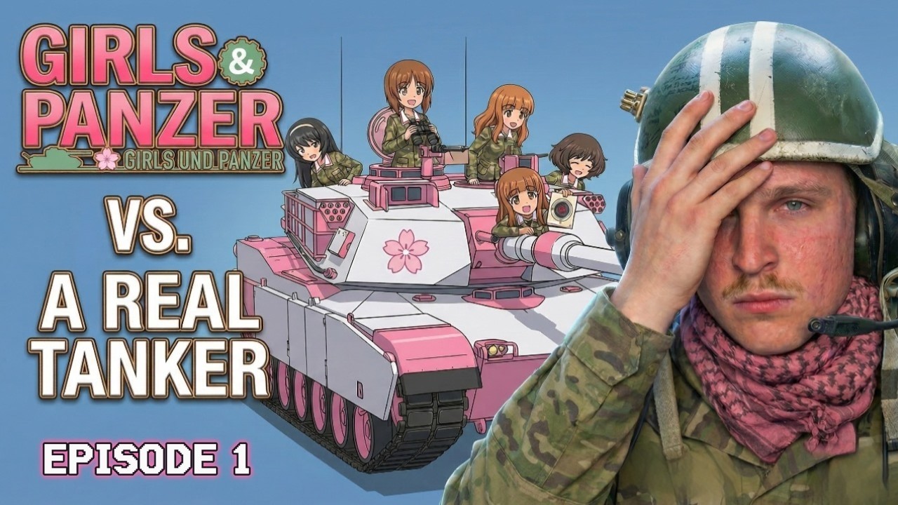 Real Tanker Reacts to Girls und Panzer (end my suffering)