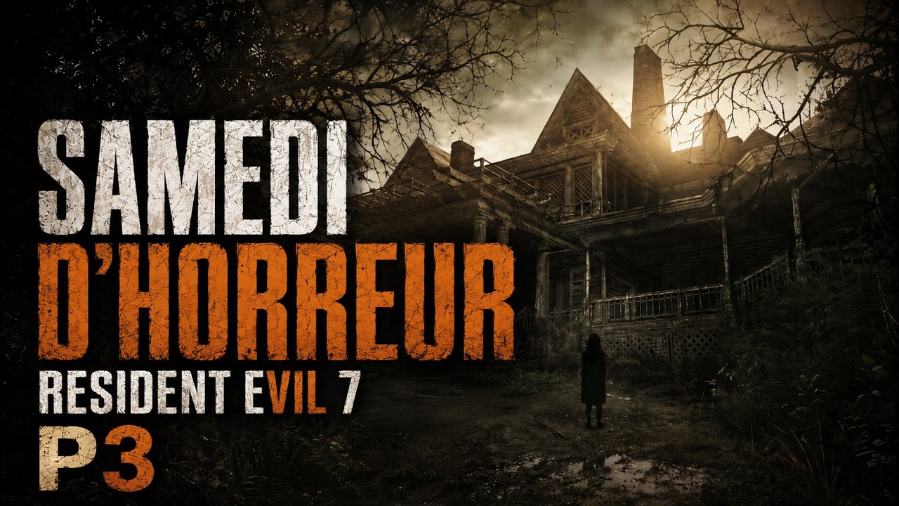 40k blabla & Samedi d'Horreur sur Resident Evil 7 - P3
