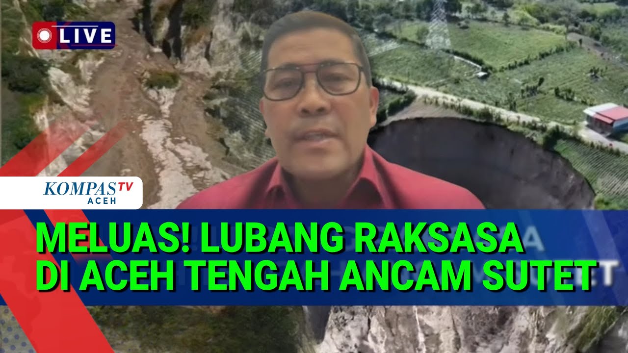 Lubang Raksasa di Aceh Tengah Kian Parah, Bupati Harap Bantuan Pemerintah Pusat