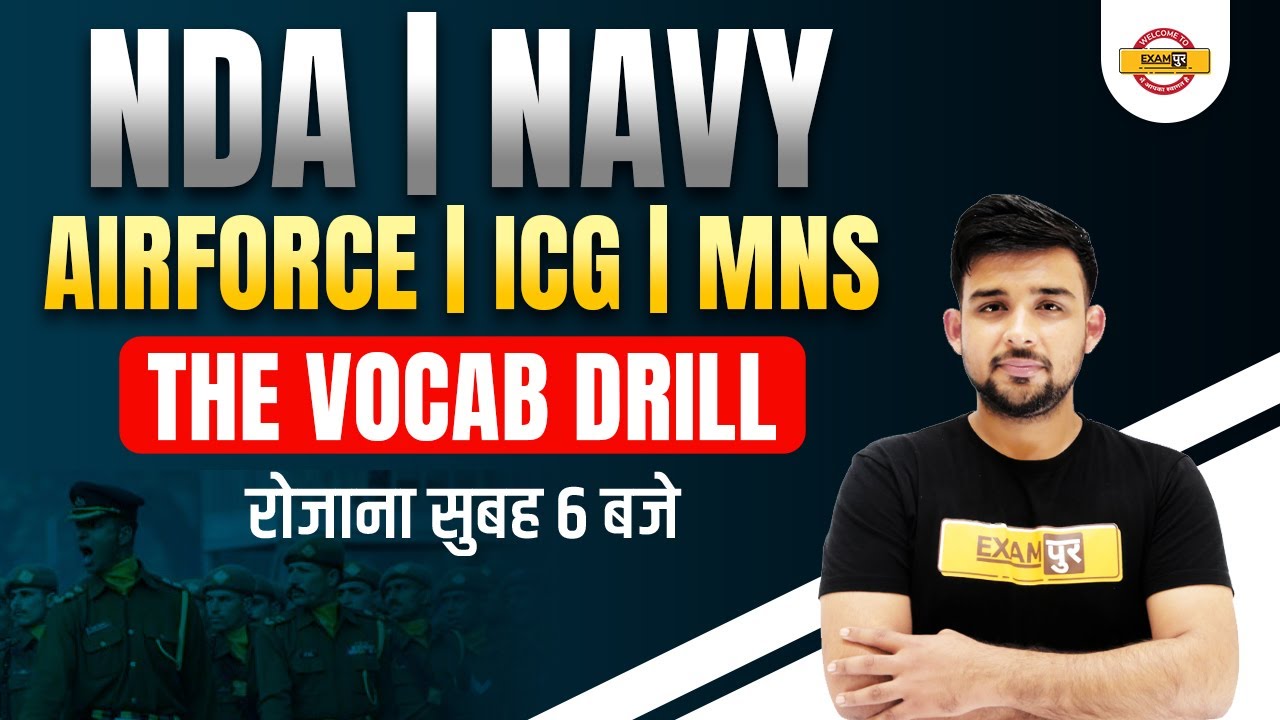 NDA/Airforce/Navy/Coast Guard English Classes | Daily The Vocab Dril | English Vocab By Ankit Sir