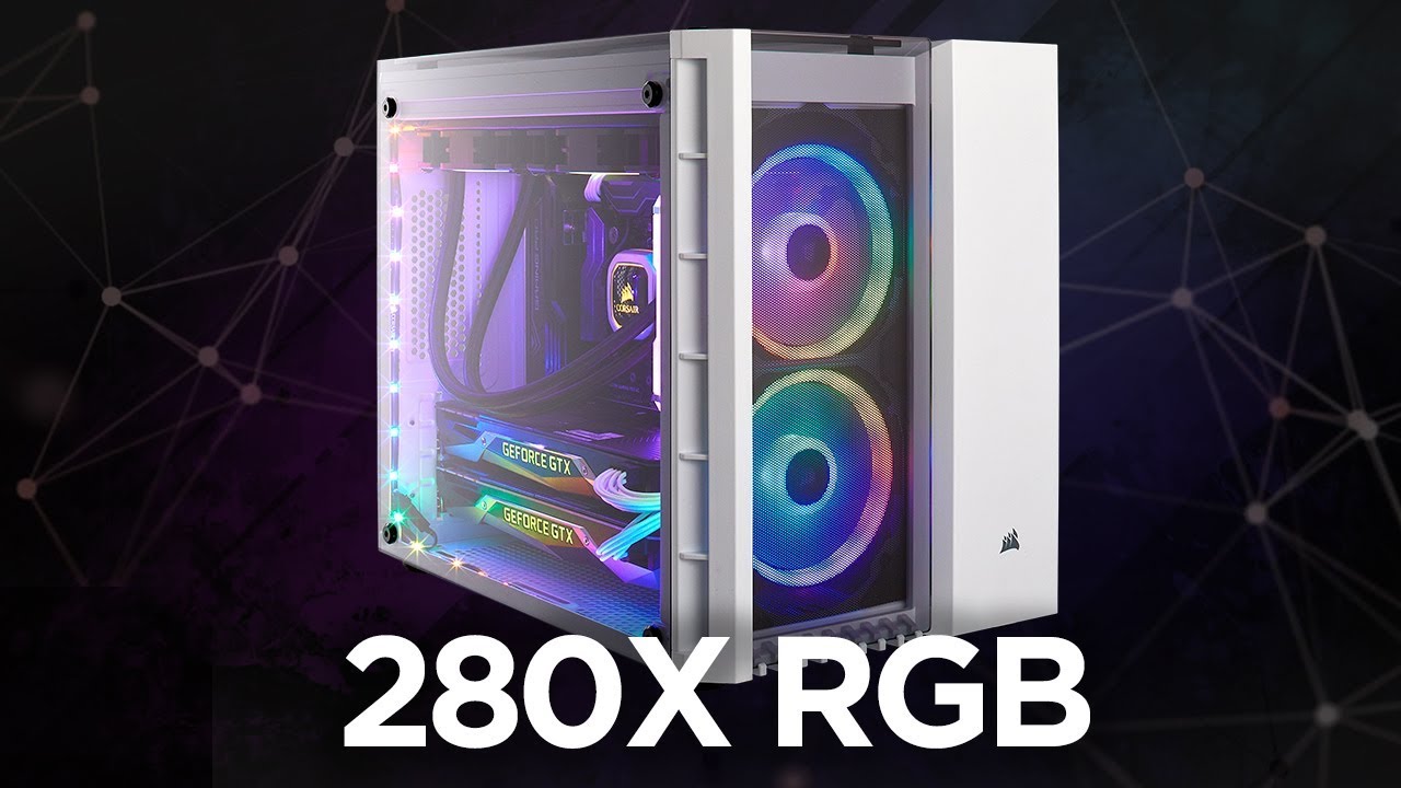 CORSAIR CRYSTAL SERIES 280X RGB - Clearly Compact