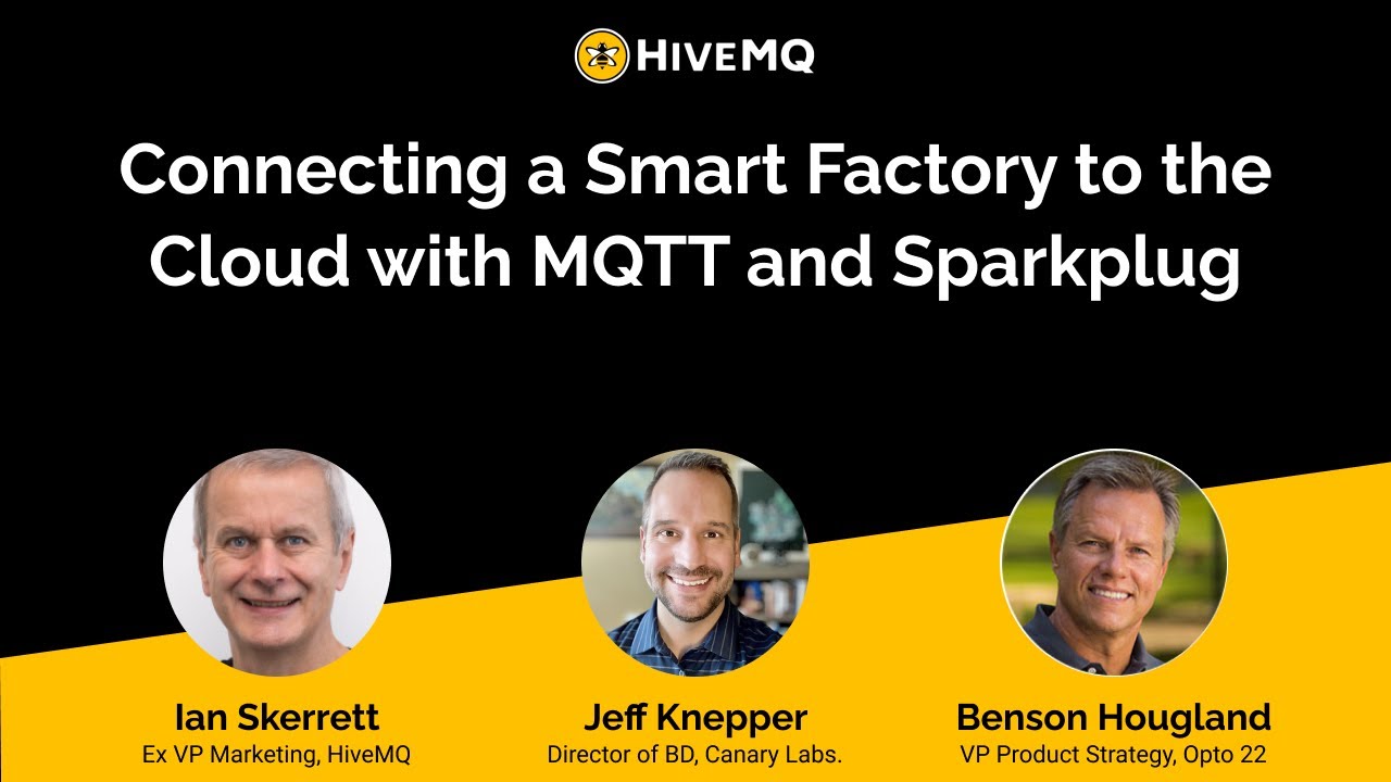 Webinar: Connecting a Smart Factory to the Cloud with MQTT & Sparkplug