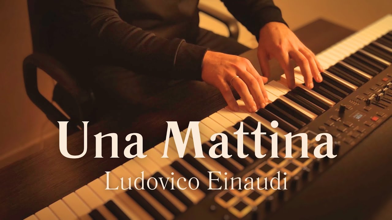 Ludovico Einaudi – Una Mattina | Relaxing Piano Music