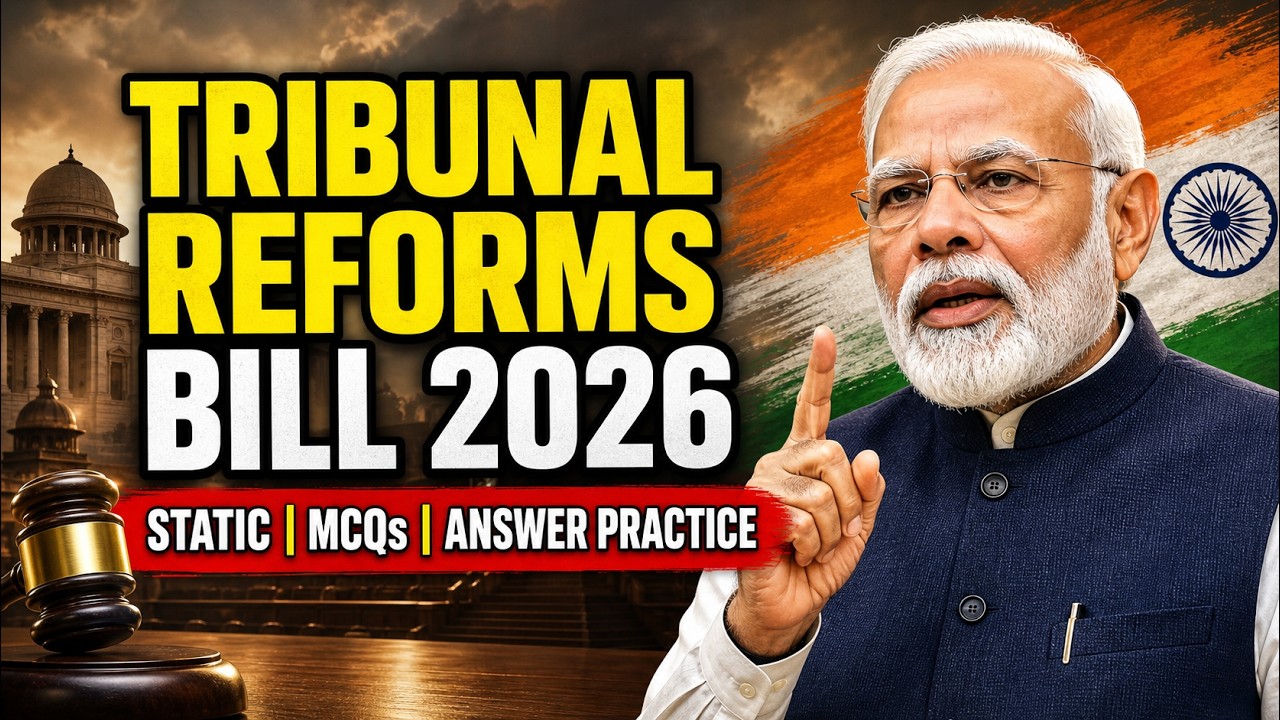 Tribunal Reforms Bill 2026: Key Features, National Tribunals Commission & Impact