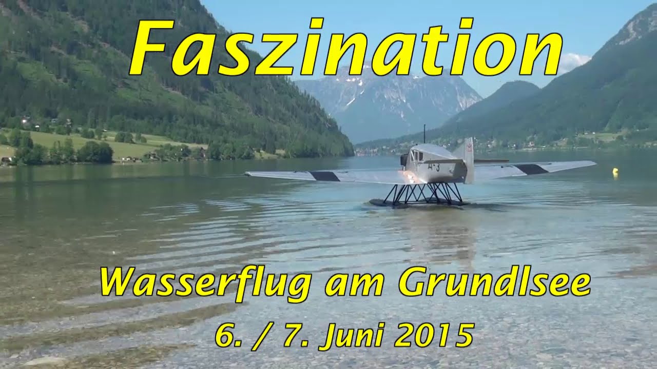 Faszination Wasserflug am Grundlsee 2015