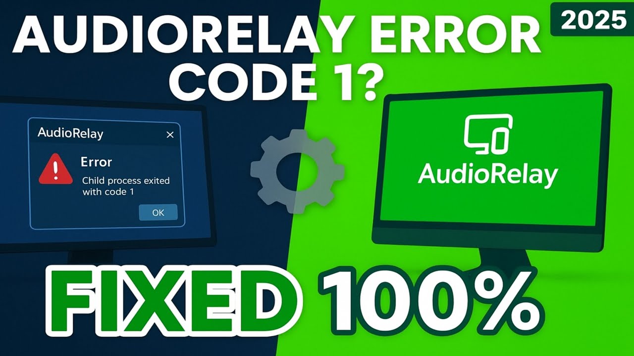 How to Fix AudioRelay Child Process Exited with Code 1 🔥 (100% Working | 2025 Update) | AudioRelay