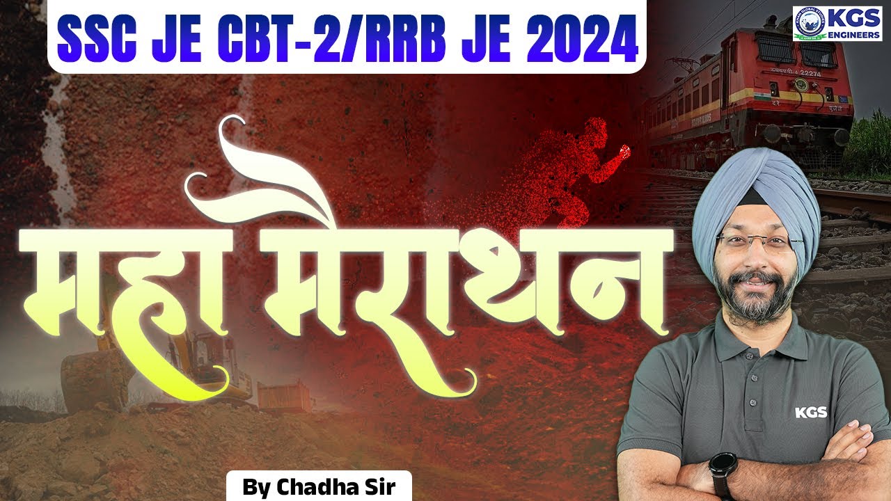 SSC JE CBT-2/RRB JE 2024 || Maha marathon | Civil Engineering By Chadha Sir