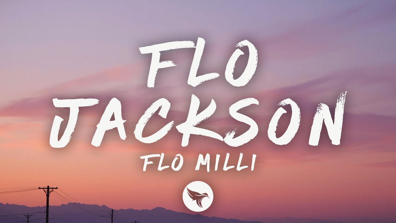 Flo Milli - Flo Jackson (Lyrics)
