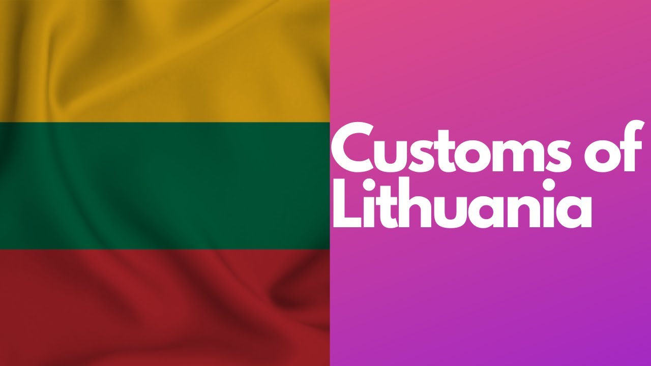 [Briefly] Cultural Traditions of Lithuania