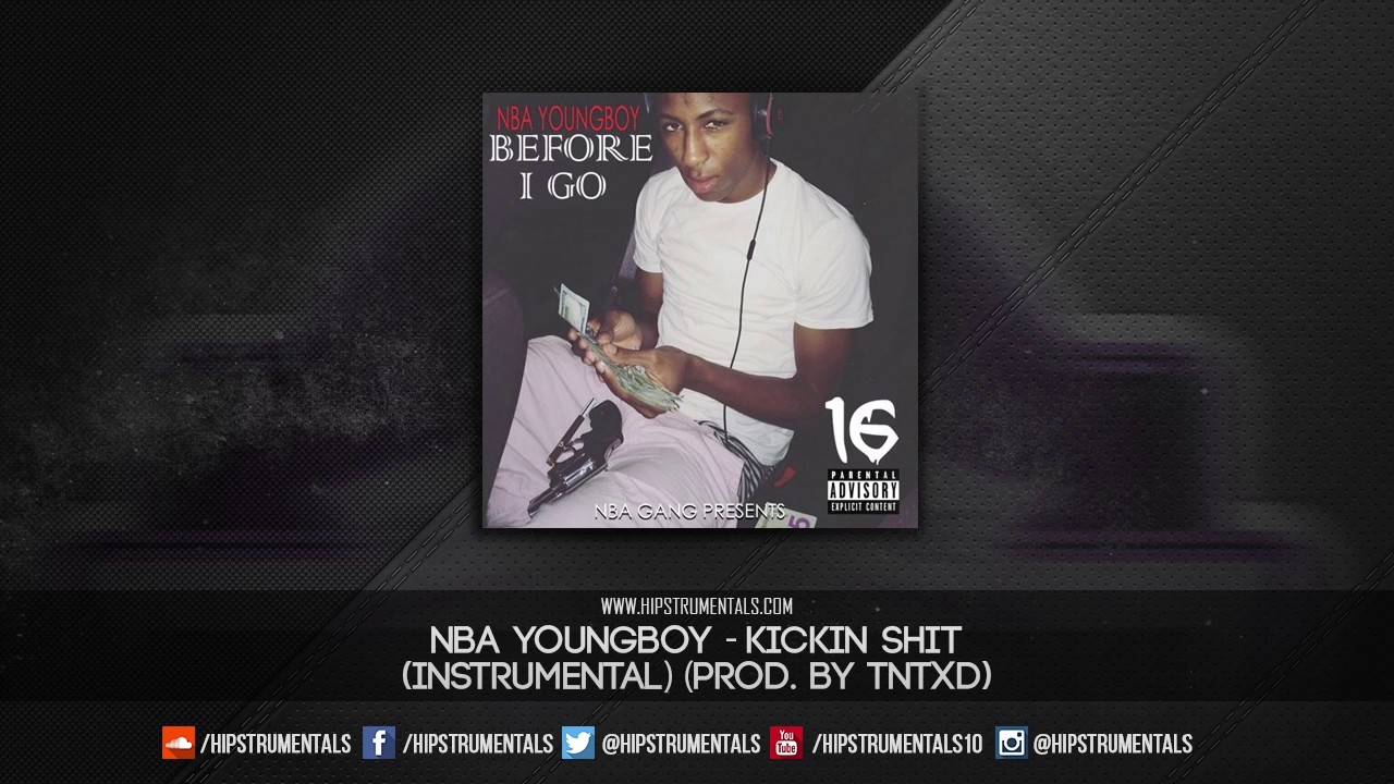 NBA YoungBoy - Kickin Shit [Instrumental] (Prod. By TnTXD) + DL via @Hipstrumentals