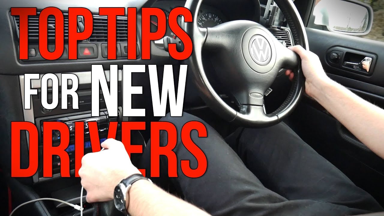 Top Tips for New Drivers!