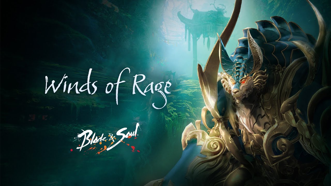 Blade & Soul: Winds of Rage Trailer