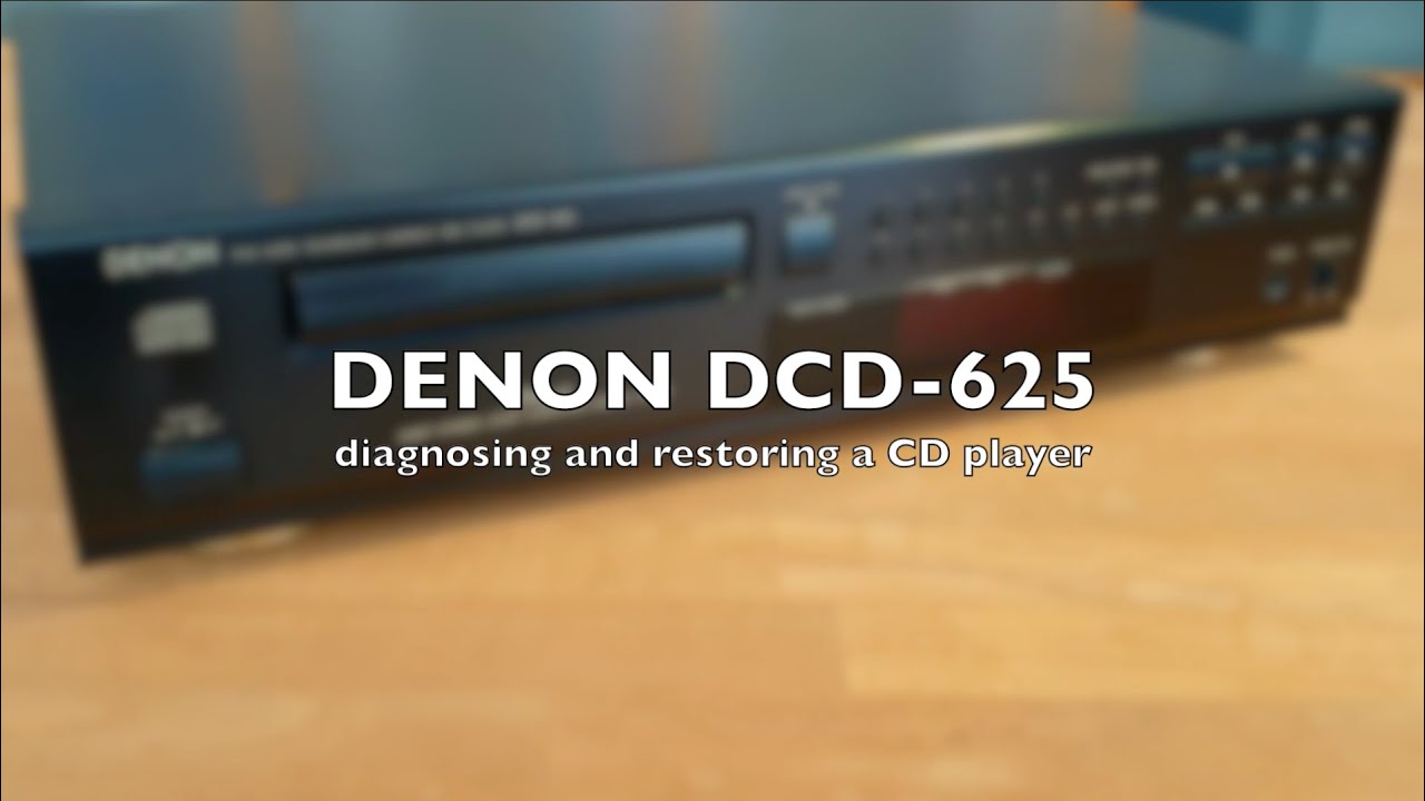 Repairing a CD player DENON DCD-625