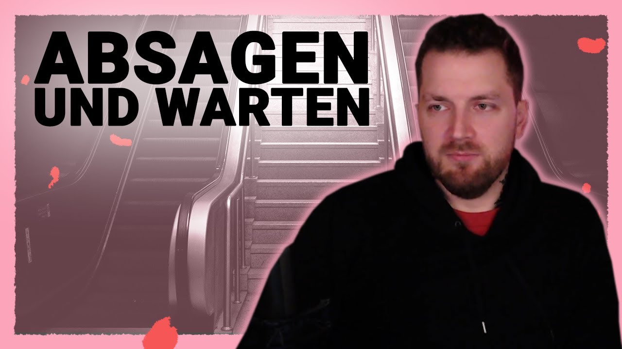 Absagen und warten