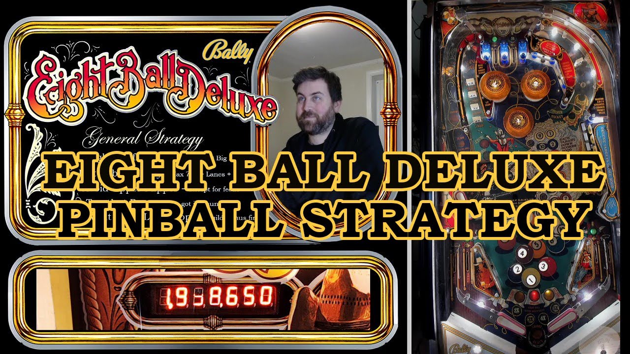 Eight Ball Deluxe Pinball Strategy