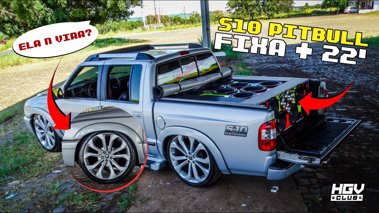 S10 Pitbull aro 22' na Fixa ! | HGV Club