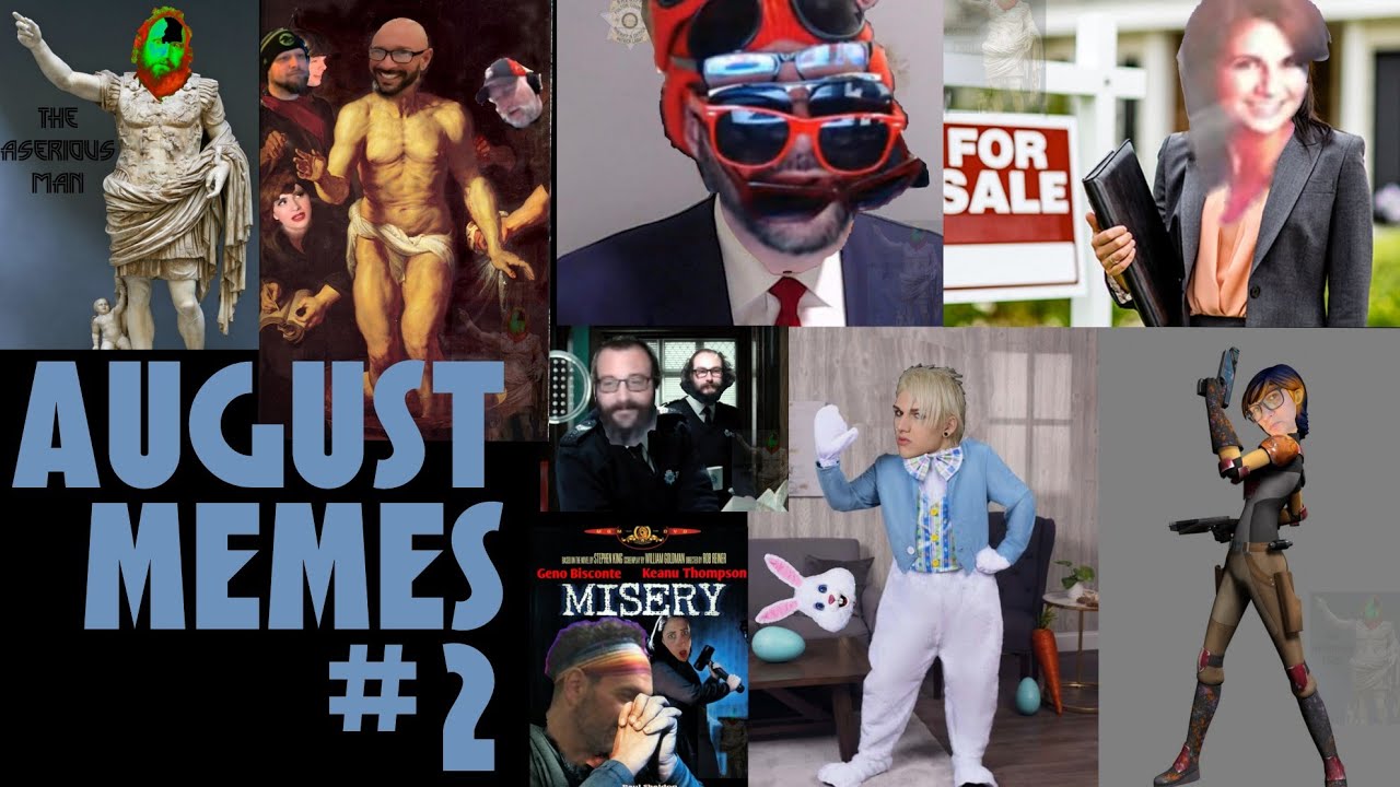 August Memes 2