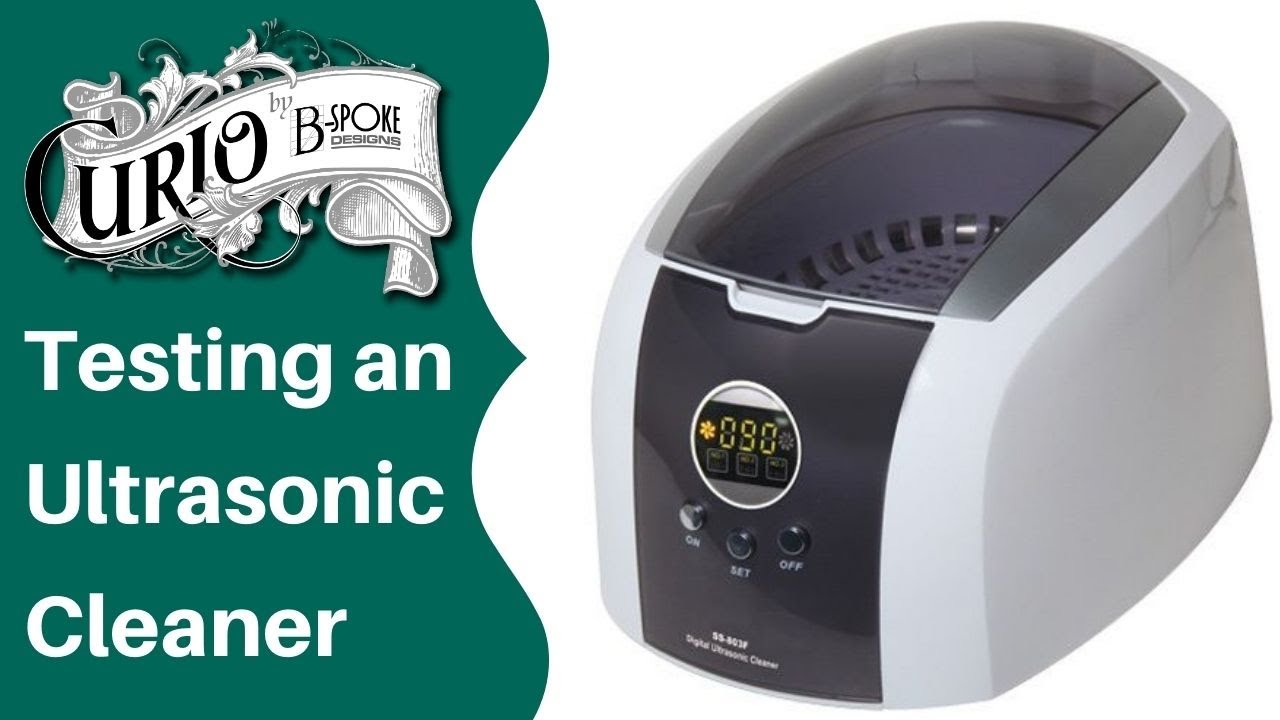 Testing an Ultrasonic Cleaner