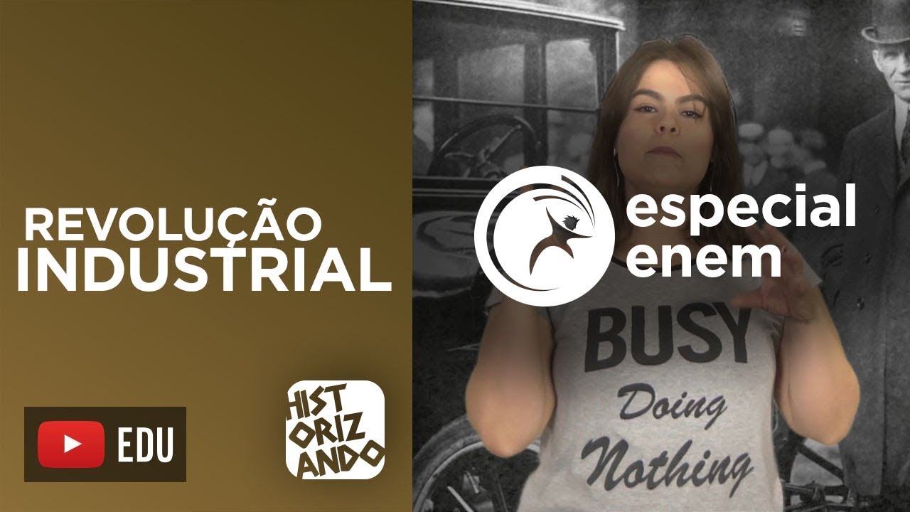 Revolu&ccedil;&atilde;o Industrial no ENEM #PROJETOENEM