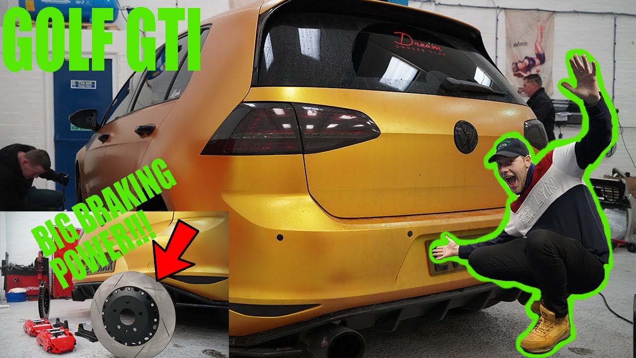 GOLF GTI MK7: FORGE BIG BRAKES *INSANE STOPPING POWER*